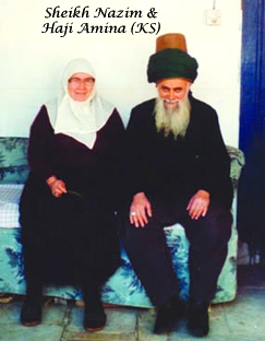 Sheikh Nazim (KS) & Haji Amina Adil (KS)